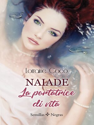 cover image of Naiade, La portatrice di vita